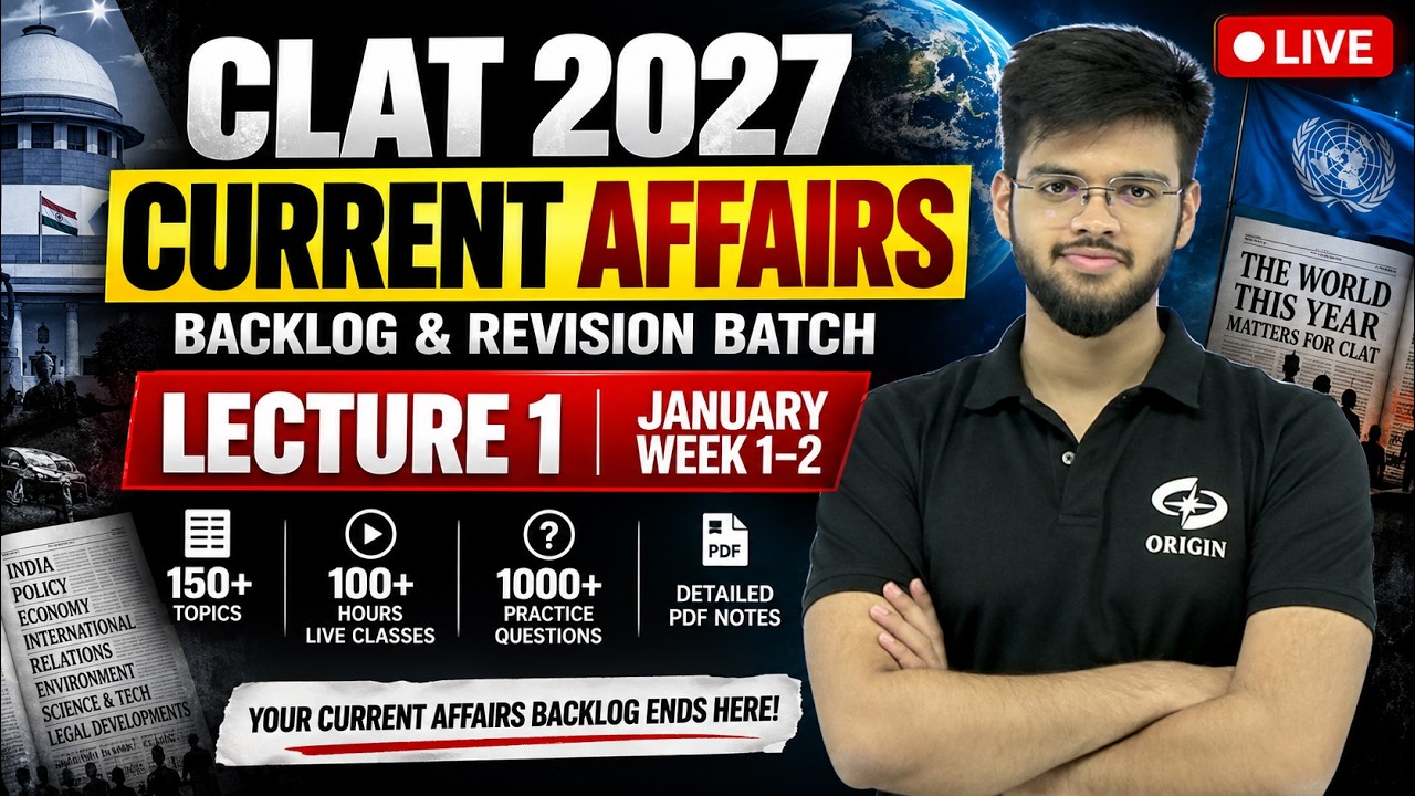 CLAT 2027 Current Affairs 🔥 | January Week 1&ndash;2 | FIRST LIVE CLASS | Lecture 1