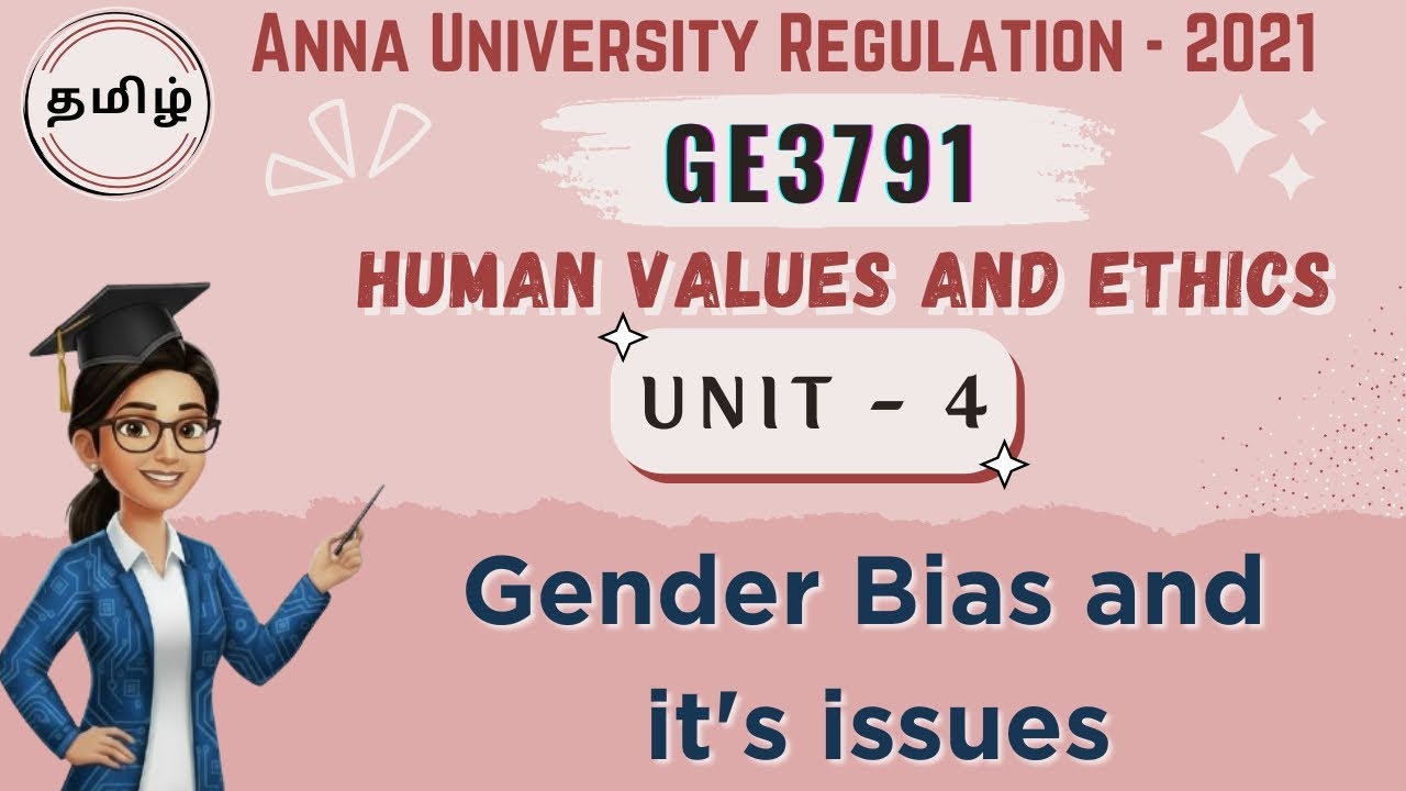 Gender Bias and Its Issues | Unit 4| Human Values and Ethics in Tamil| GE3791 in Tamil|Anna Univ R21