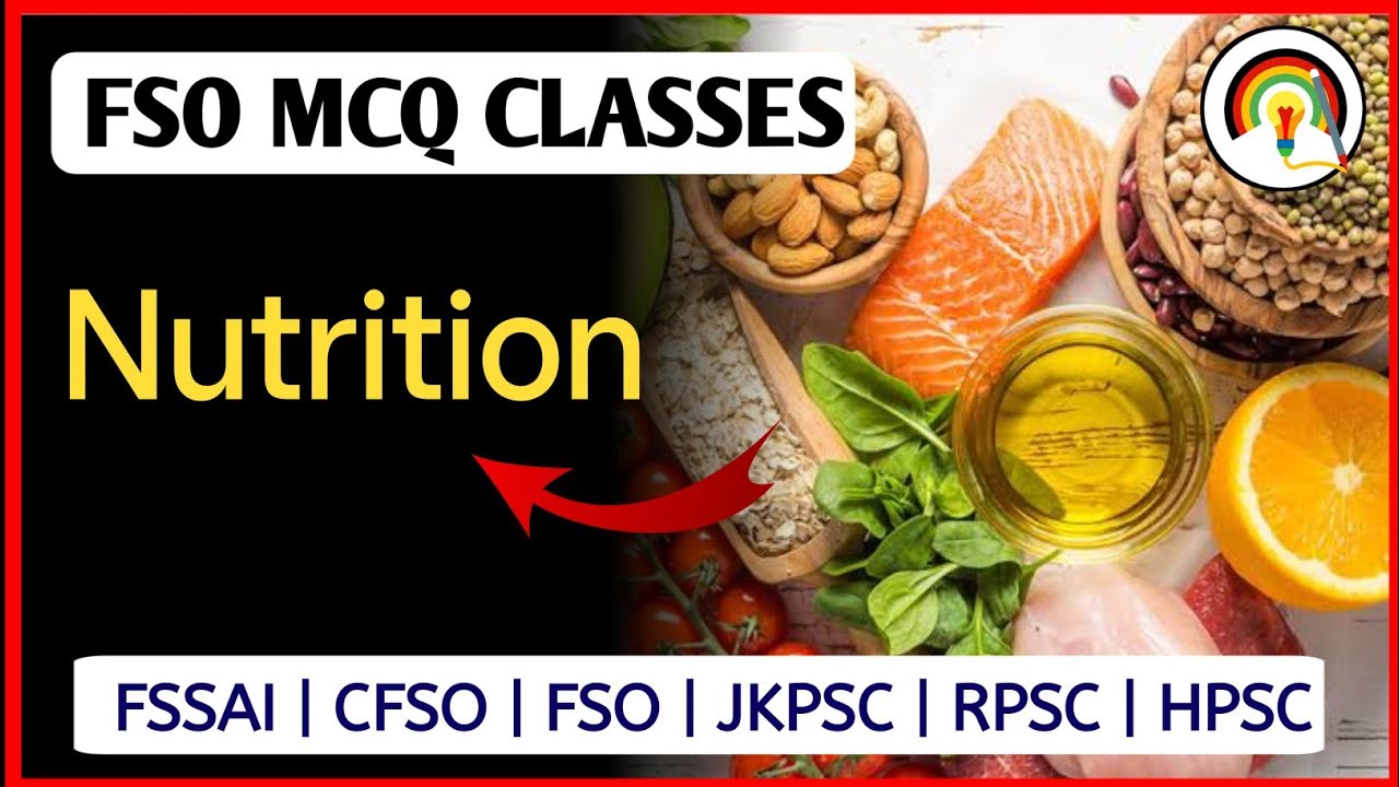 MCQ on Nutrition| Important MCQ Questions|FSSAI|All state FSO