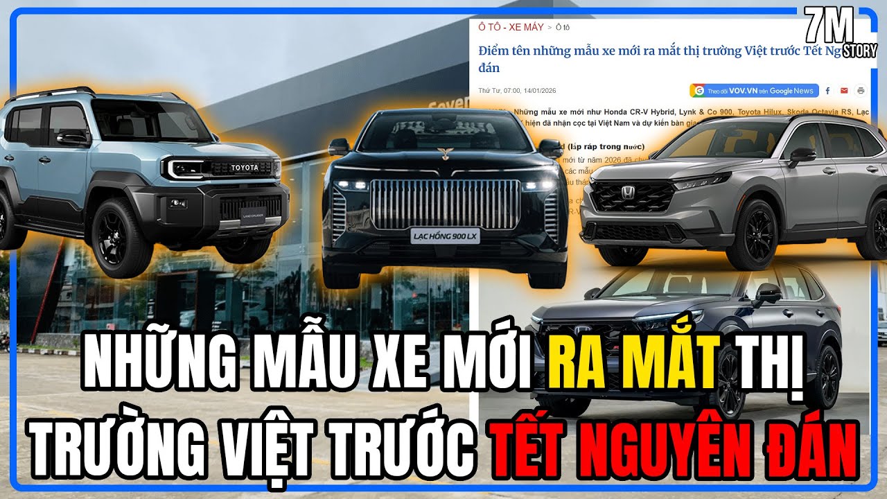 NHỮNG MẪU XE MỚI RA MẮT THỊ TRƯỜNG VIỆT TRƯỚC TẾT NGUYÊN ĐÁN