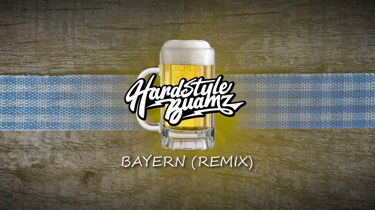 Haindling - Bayern (Hardstyle Buamz Remix)