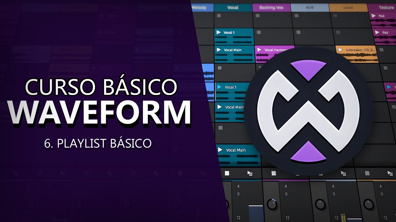 🟣Waveform Básico - 6#: Playlist Básico [CURSO BÁSICO] - Tutorial