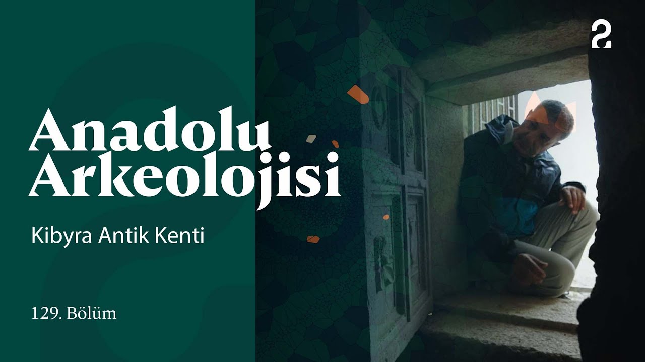 Anadolu Arkeolojisi | Kibyra Antik Kenti | 129. Bölüm @trt2