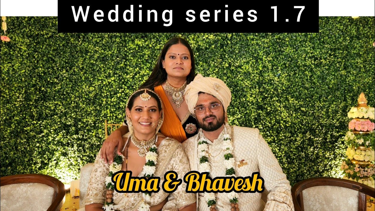Wedding series 1.7| Uma & Bhavesh Wedding Vlog #vlog #wedding #youtube #indian