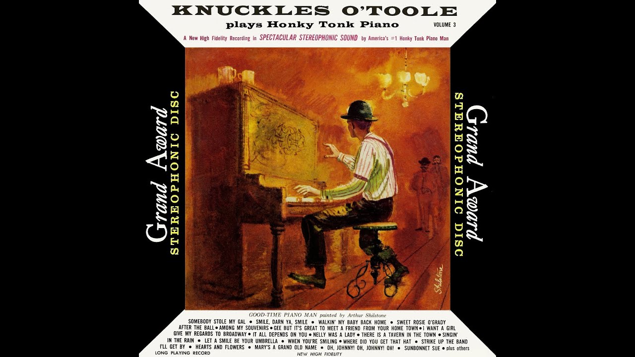 Honky Tonk Piano Volume 3  (Grand Award Records GA-204 SD - 1958) Dick Hyman as Knuckles O'Toole