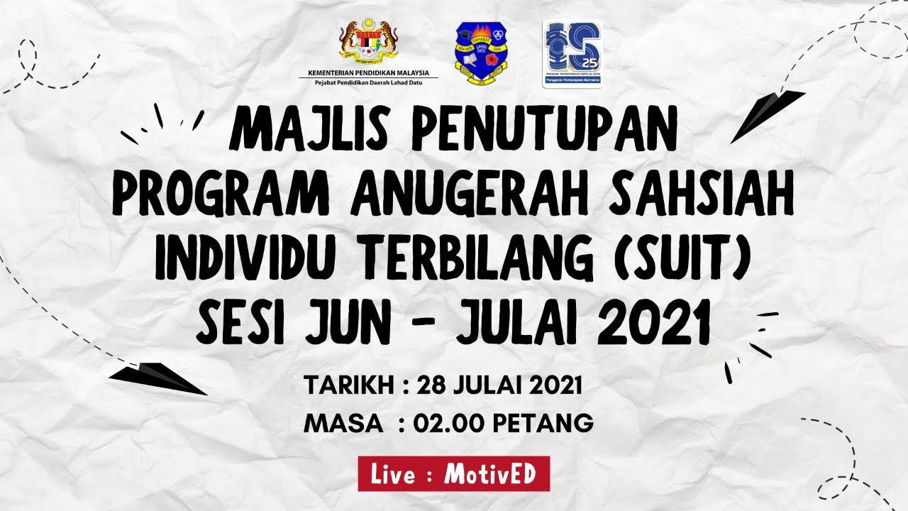 Majlis Penutupan Program Anugerah Sahsiah Unggul Individu Terbilang (SUIT) Sesi Jun - Julai 2021