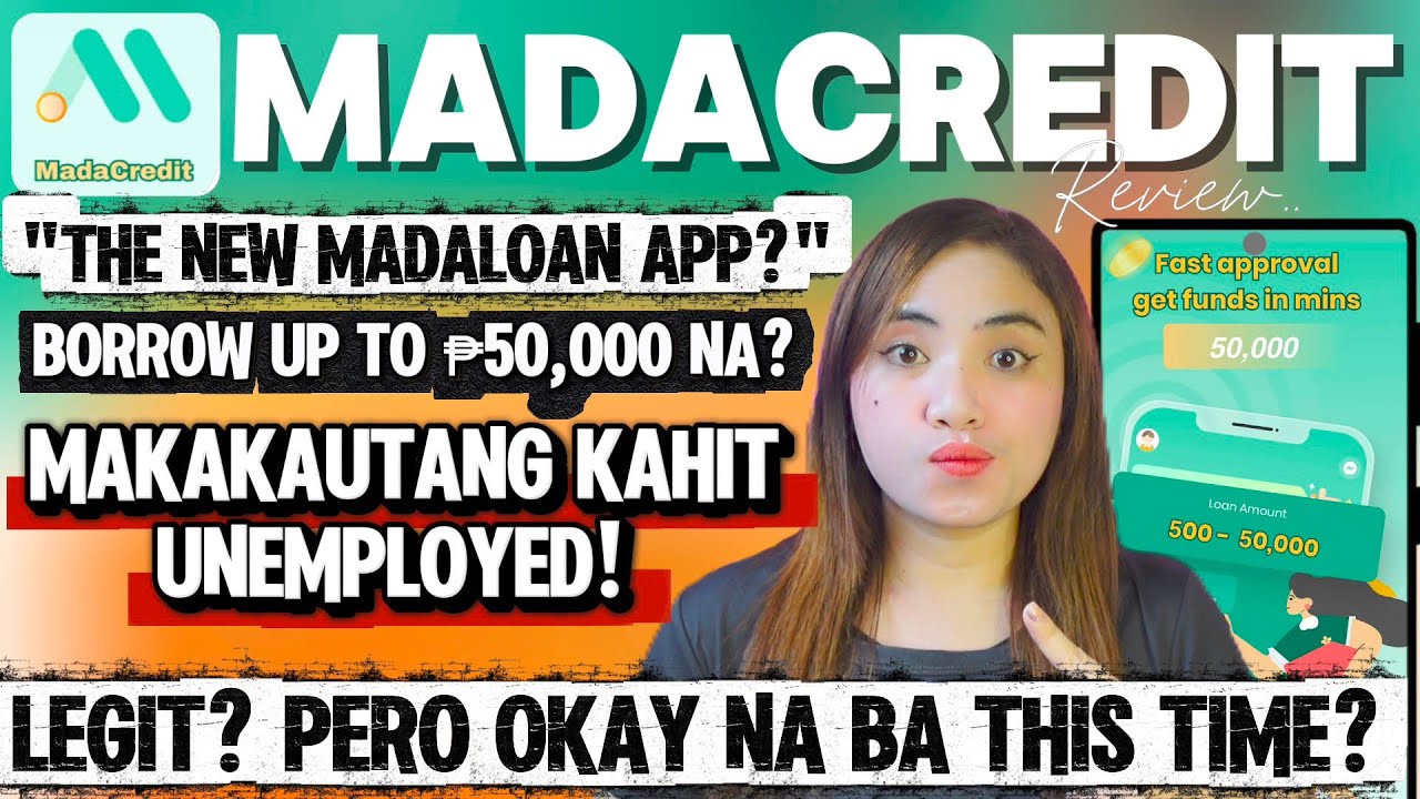Bagong MadaCredit Legit Utangan? Makakautang Kahit Unemployed! Loan Up to 50K? Watch first! 