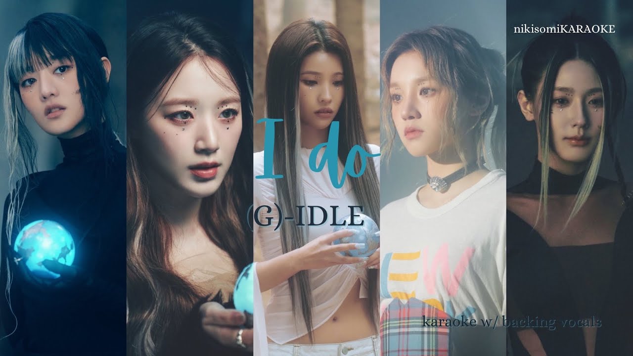 (G)-IDLE - I DO [KARAOKE]