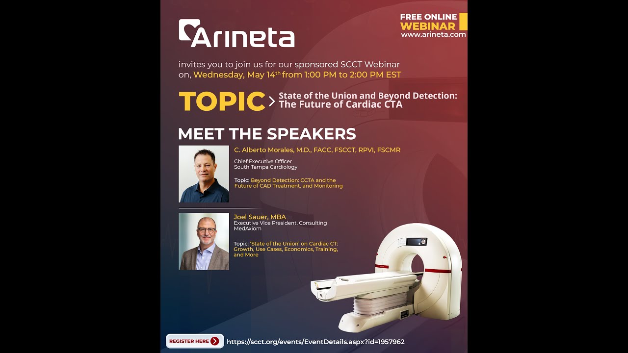 Arineta Sponsored SCCT Webinar - State of the Union and Beyond Detection: The future of cardiac CTA