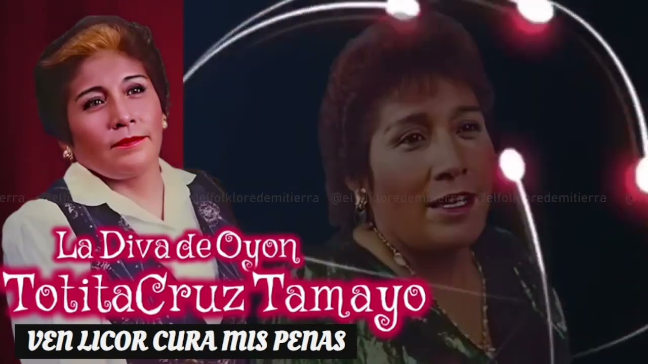 VEN LICOR CURA MIS PENAS  - TOTITA CRUZ - MARICRUZ PACHECO OFICIAL