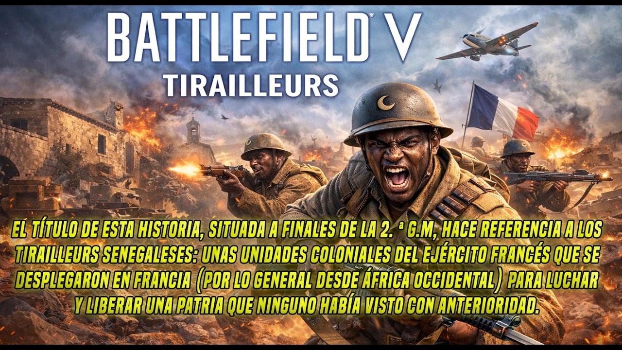 Battlefield™ V: Tirailleurs en camino a la lucha por una patria desconocida.