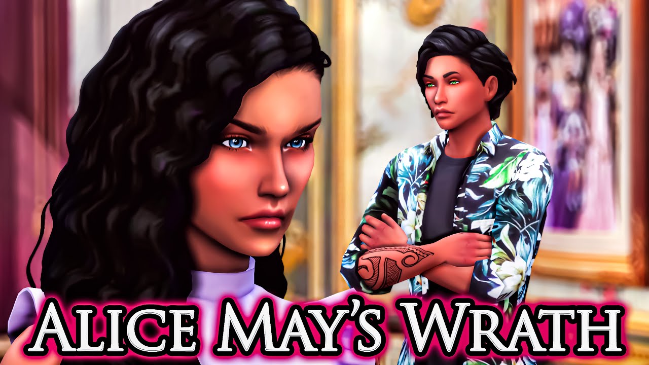 PRINCESS ALICE MAY’S WRATH | The Sims 4: The Royal Family | S2 Part 74 1/2