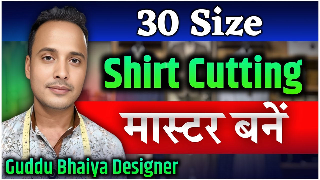 30 inch chest Shirt Cutting | Guddu Bhaiya Designer
