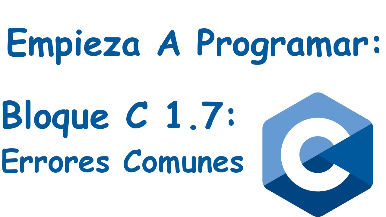 Bloque 1.7: Errores Comunes