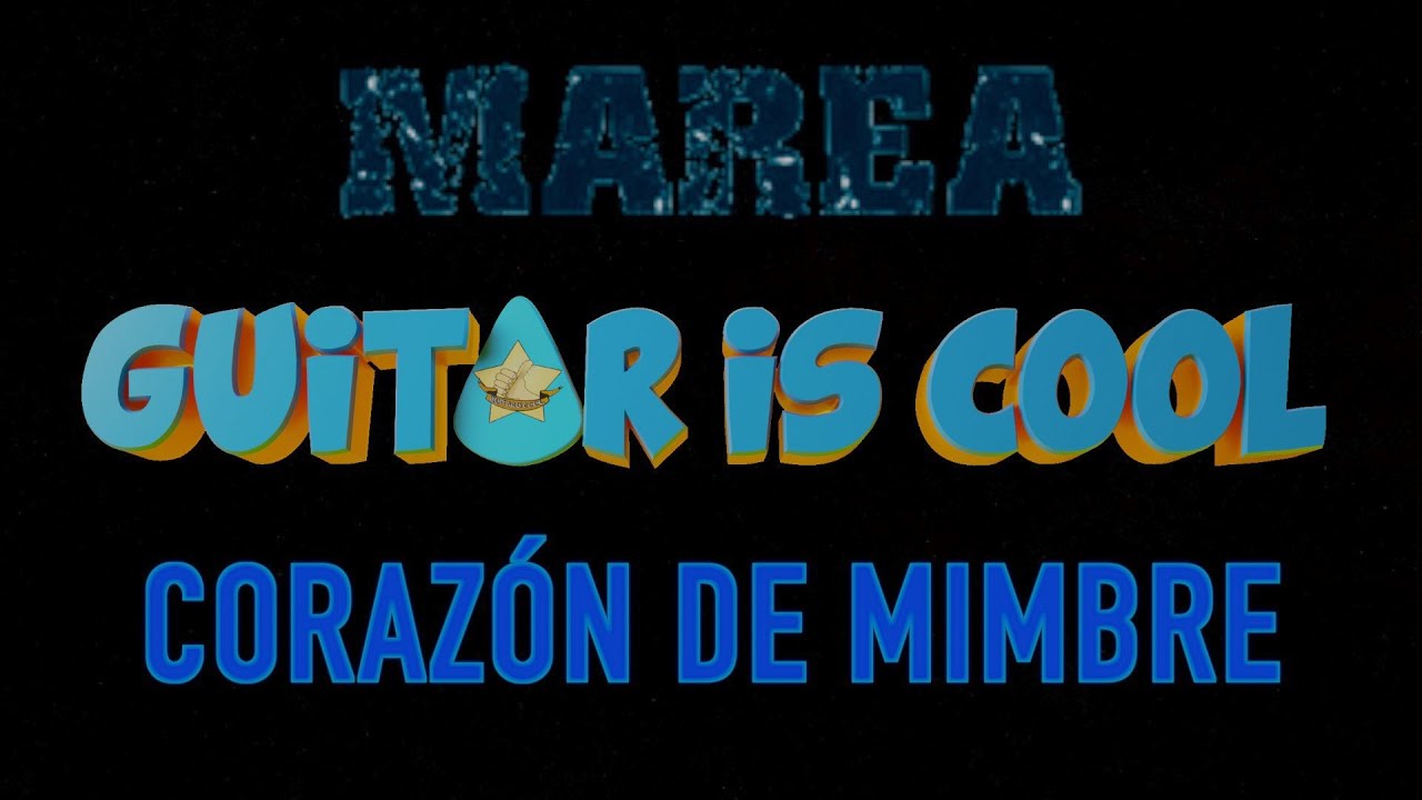 Marea - Corazón de mimbre - Guitar Cover
