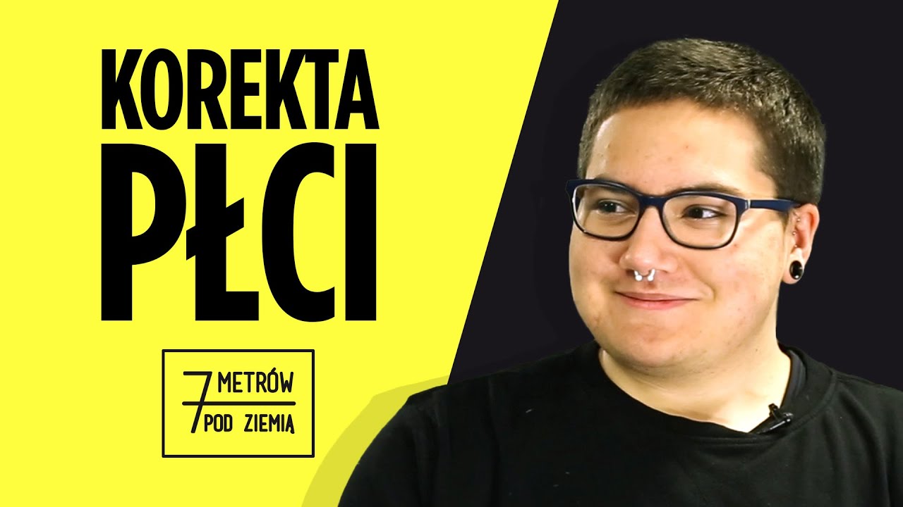 KOREKTA PŁCI. Rok na TESTOSTERONIE – 7 metrów pod ziemią