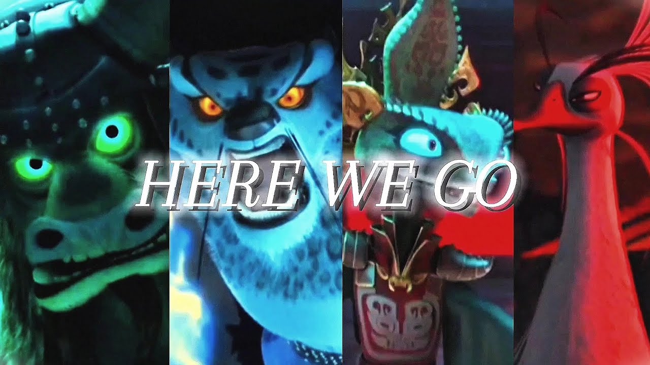 Kung fu panda Villains || Here we Go || AMV