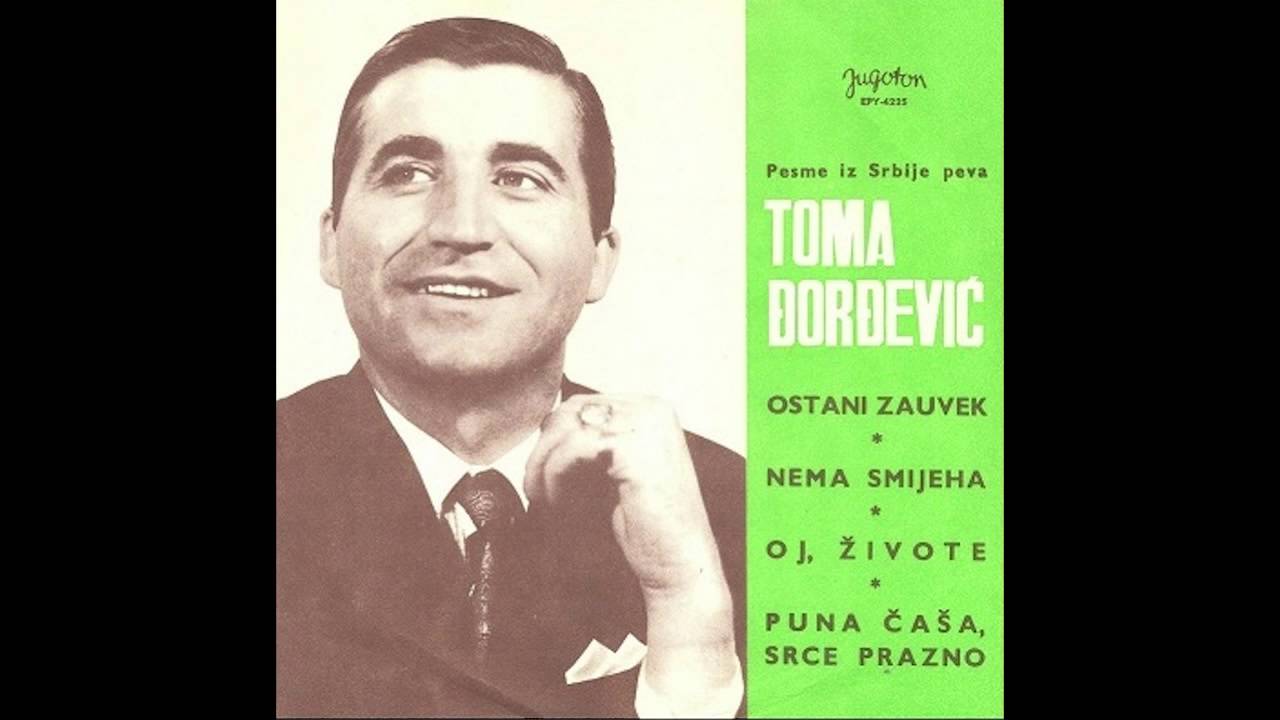 Toma Djordjevic - Oj, zivote - ( Audio 1969 )