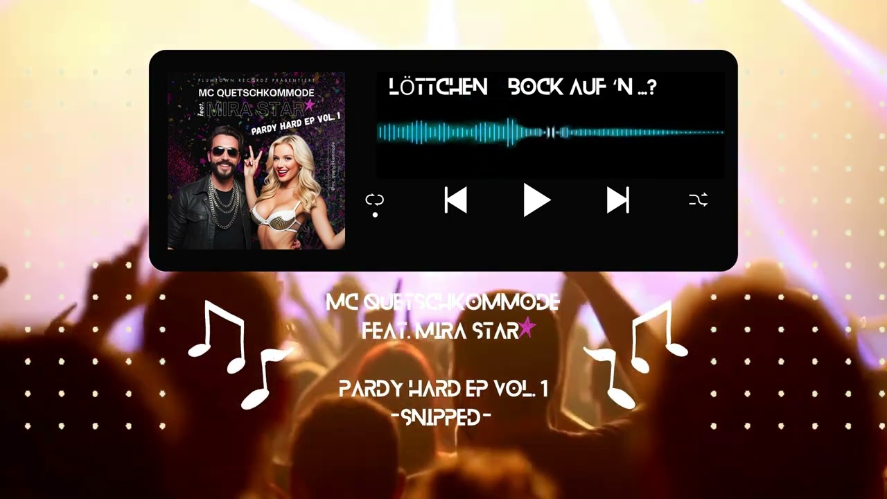 MC Quetschkommode feat. Mia Star - Snipped Pardy Hard EP Vol. 1