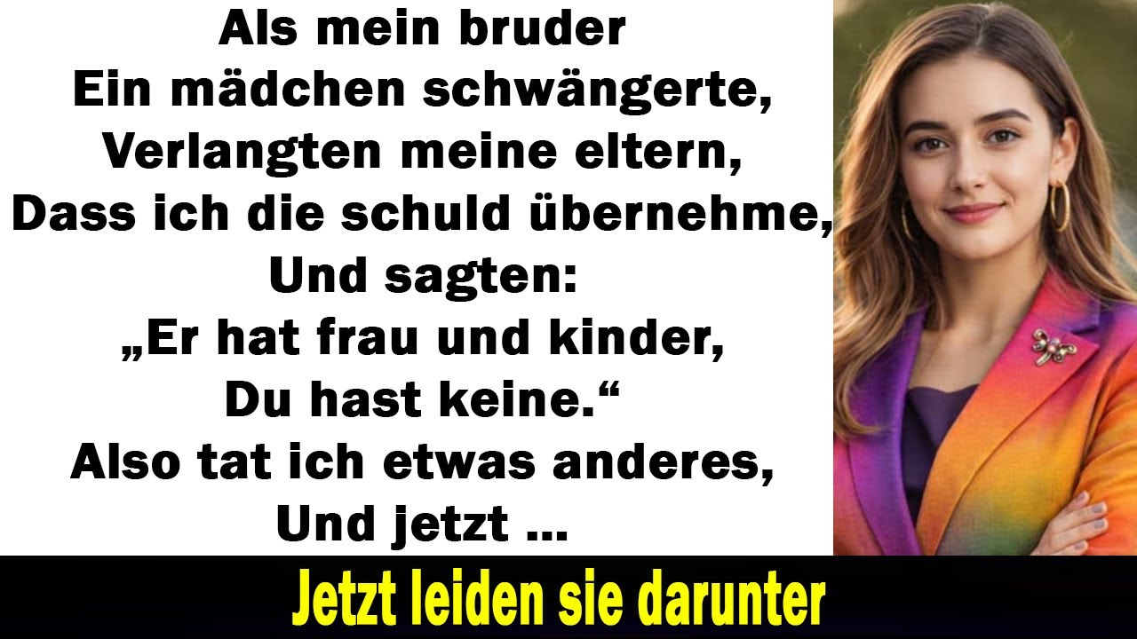 Bruder tat etwas Schlimmes & Eltern verlangten: „Steh du dafür gerade, er hat doch eine Familie!“
