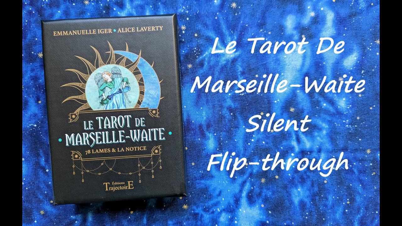 Le Tarot De Marseille-Waite - Silent Flip-through
