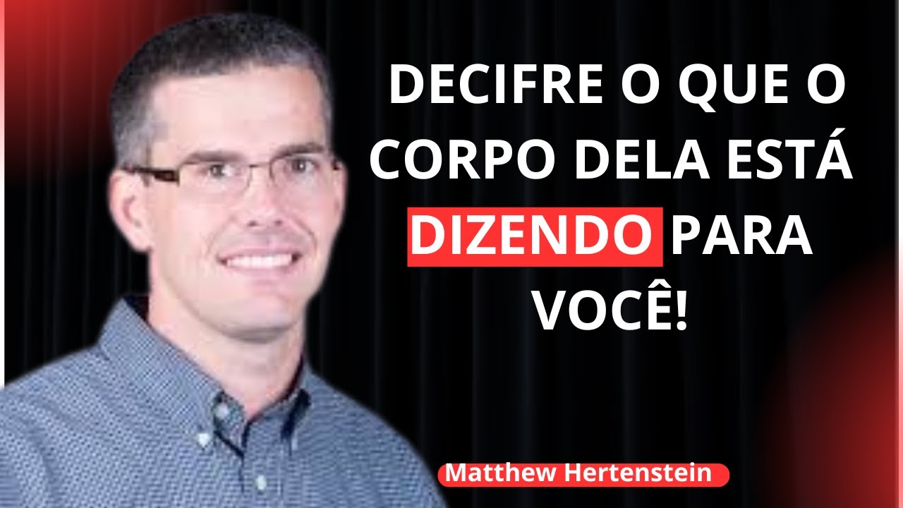 COMO LER A LINGUAGEM CORPORAL DELA PARA ATRAÇÃO