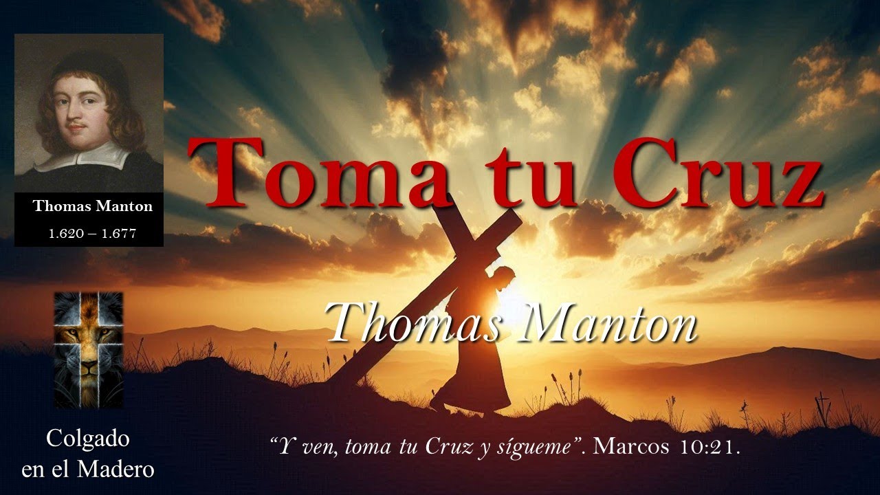 Toma tu Cruz Por Thomas Manton