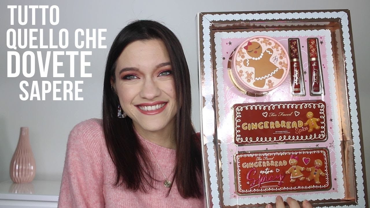 Recensione Completa Collezione Natale Too Faced 2019 Palette Gingerbread VS Extra Spicey