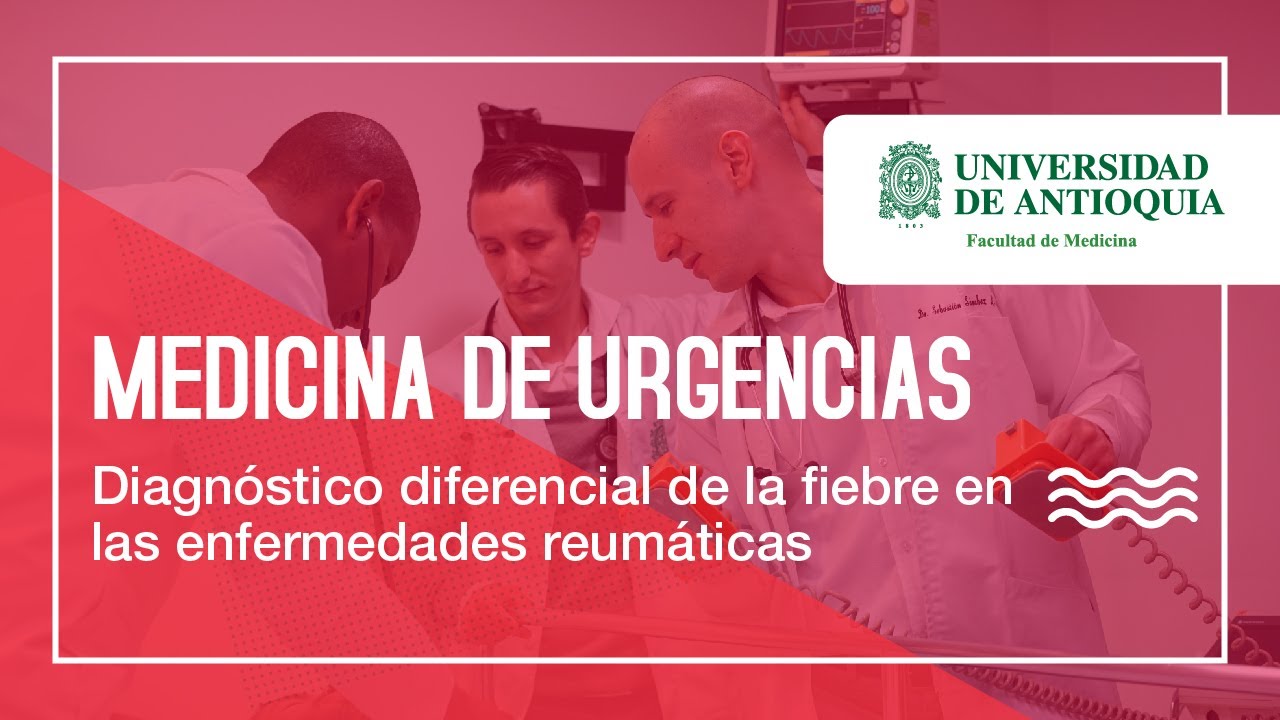 Diagnóstico diferencial de la fiebre en las enfermedades reumáticas - Dra. Nataly Giraldo