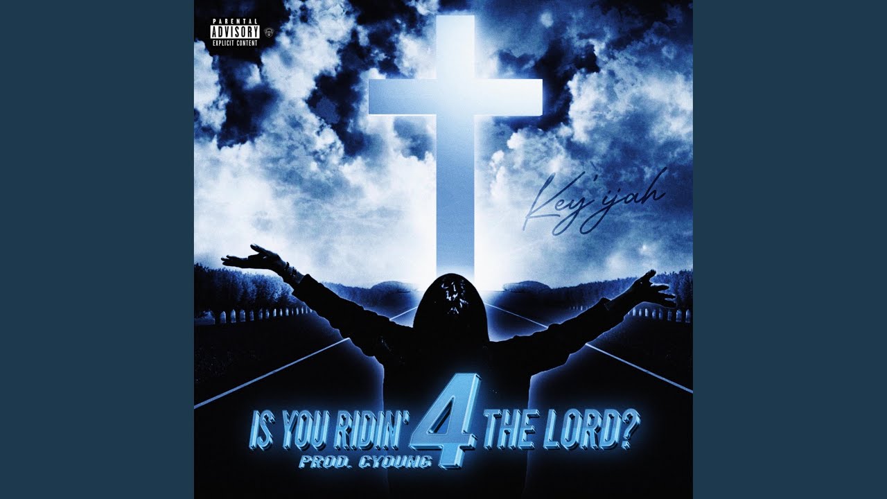 Is You Ridin' 4 The Lord?
