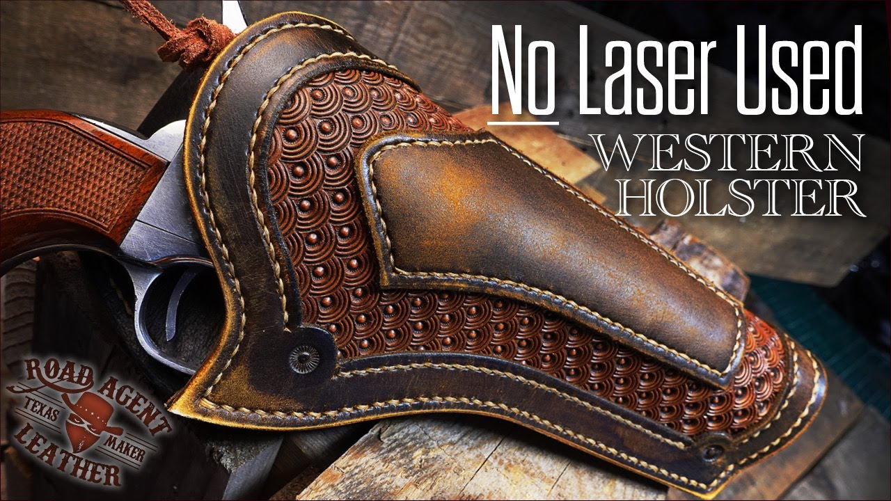 Making a Leather Western Holster WITHOUT a Laser