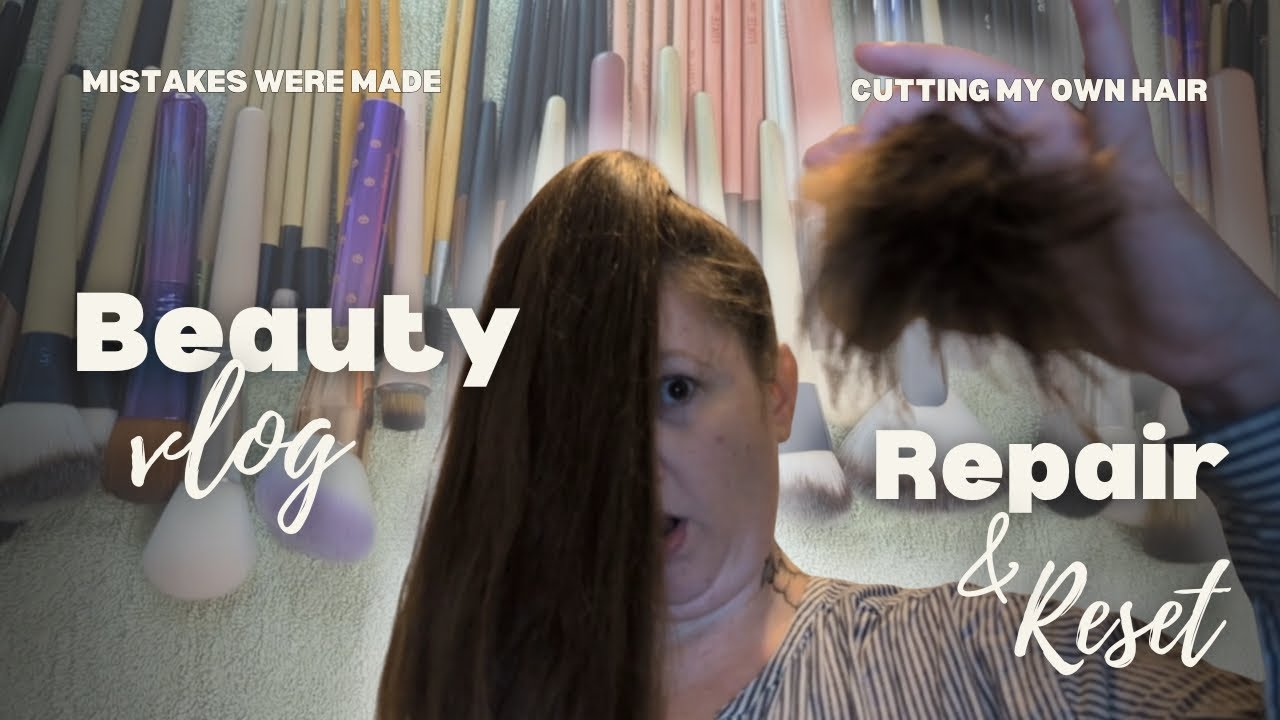 Mistakes Were Made - Makeup Chores a Beauty Vlog - Hair Cut✂️Clean Makeup Brushes🖌️Repair Makeup🛠️