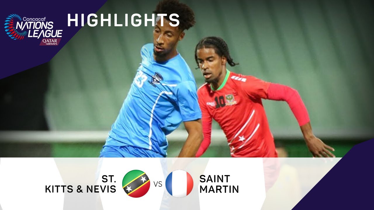 Concacaf Nations League 2022 Highlights | St. Kitts & Nevis vs Saint Martin
