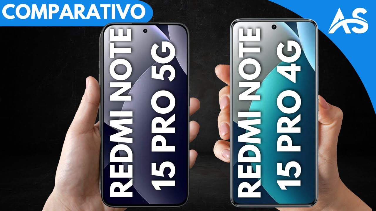 Redmi Note 15 Pro 5G vs Redmi Note 15 Pro 4G - Comparativo