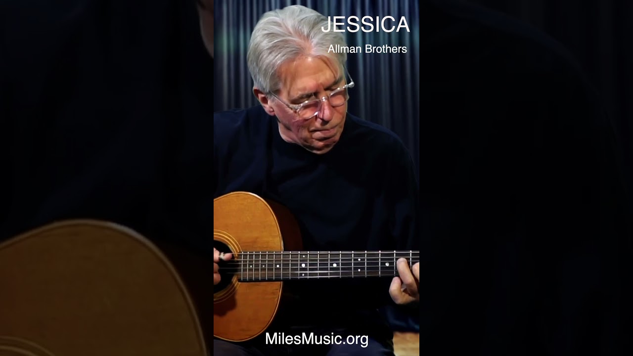 Michael J. Miles - Jessica - Allman Brothers - Solo Fingerstyle Acoustic Guitar - shorts