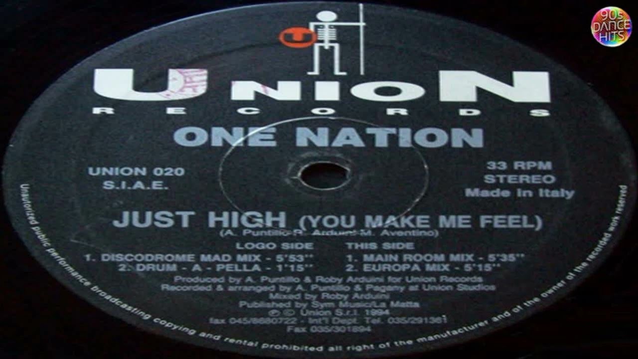 One Nation - Just High (You Make Me Feel) (Discodrome Mad Mix)