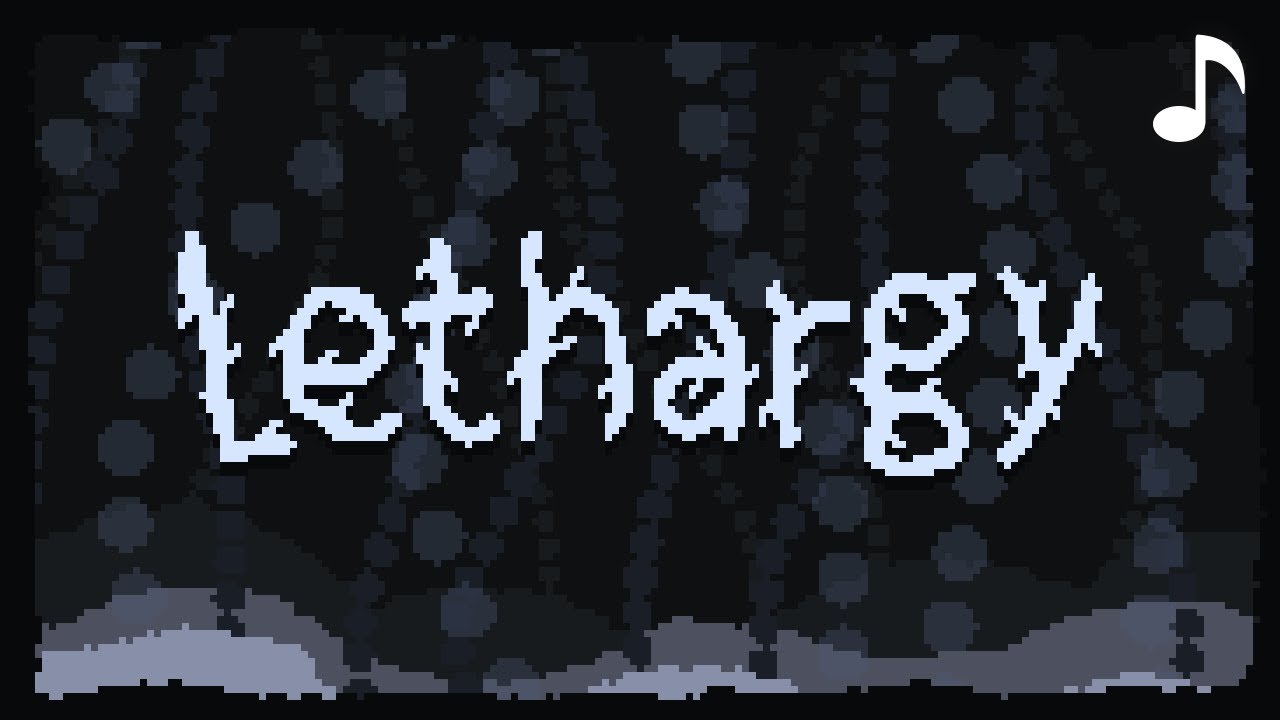 Lethargy (Revised)