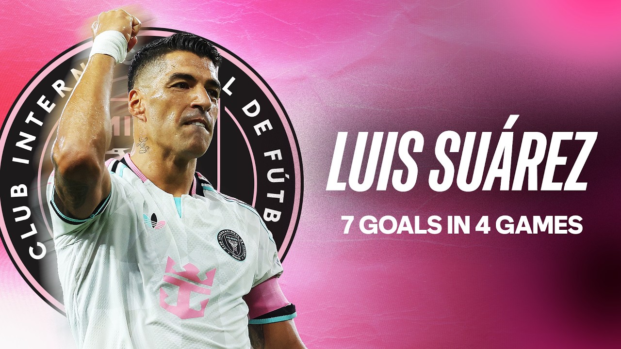 Luis Su&aacute;rez is on FIRE! 7 Goals in 4 Games for Inter Miami