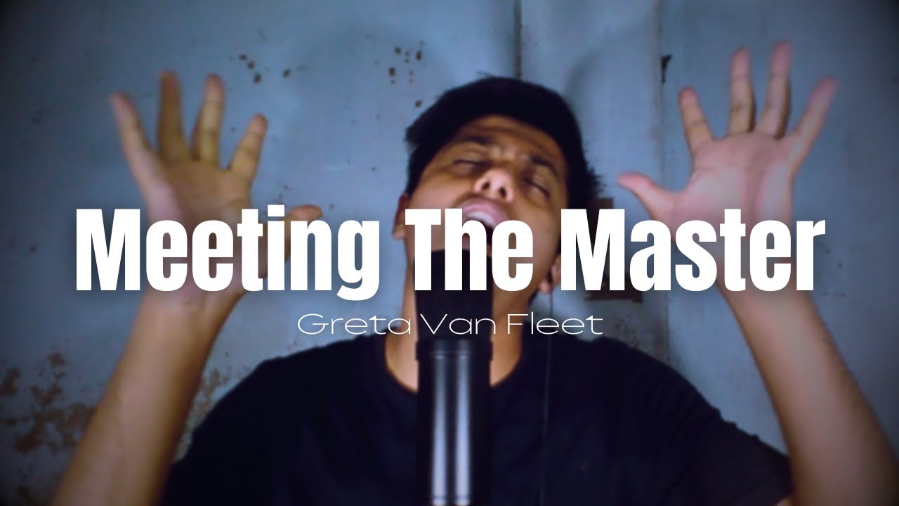 Meeting The Master  - Greta Van Fleet | IB (cover)