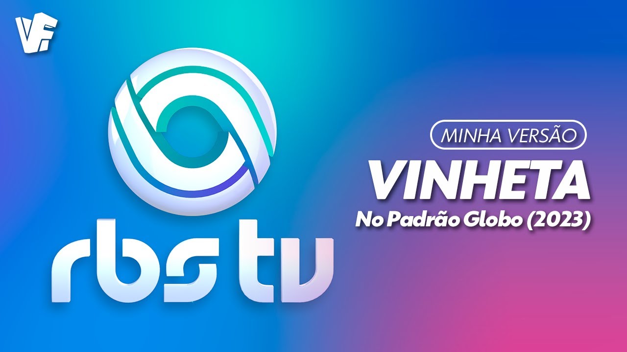 RBS TV | Vinheta no Padrão Globo (2023/Minha Versão)