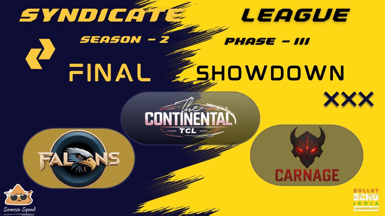 Syndicate League Season 2 | Semi Final & Final🔥 Bullet Echo India
