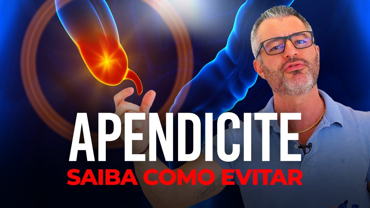 APENDICITE: sintomas, tratamento e prevenção