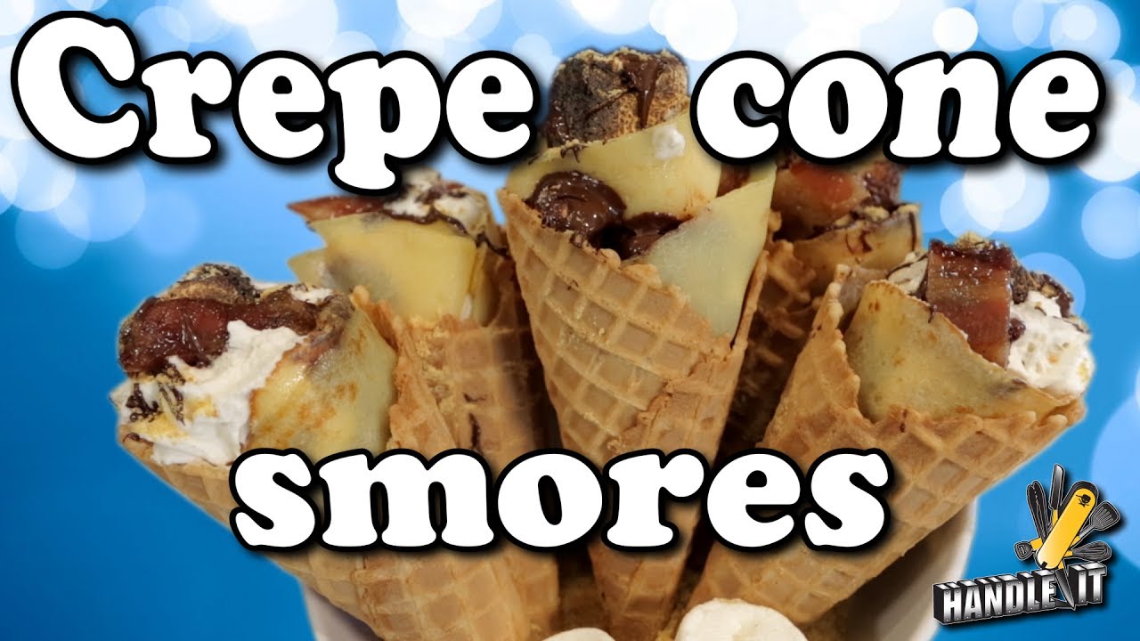 Crepe Cone S'mores - Handle it