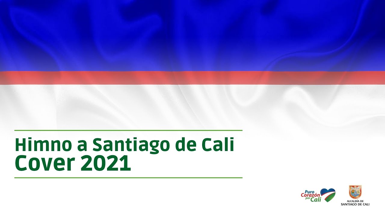Himno a Santiago de Cali - cover 2021