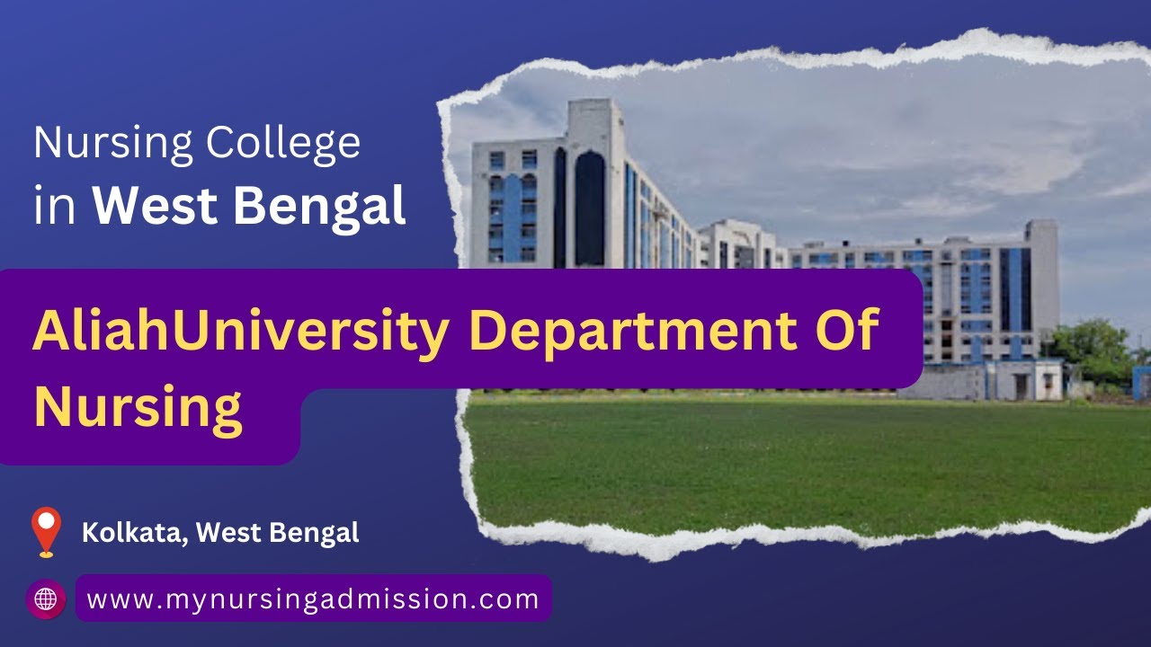 Aliah University Department Of Nursing -  West Bengal