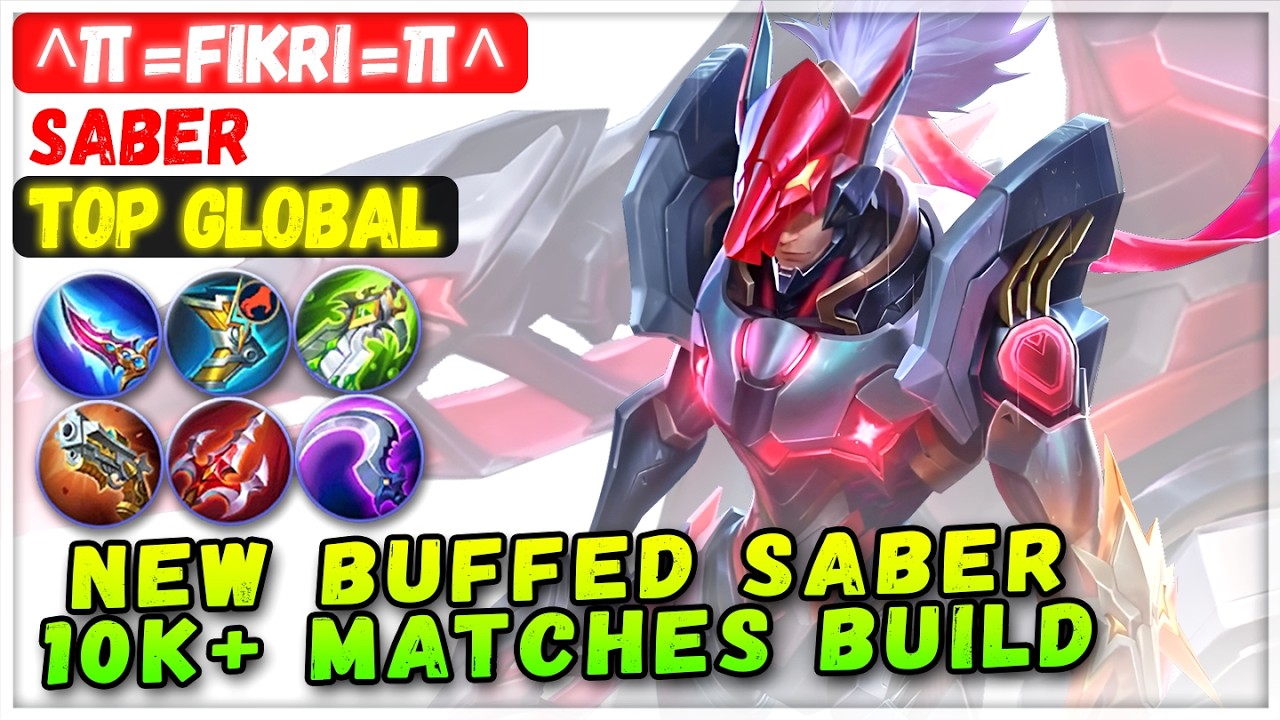 Новая усиленная сборка на Saber 10К+ матчей [ Топ мира Saber ] ^&pi;=Fikri=&pi;^ - Сборка Mobile Legends