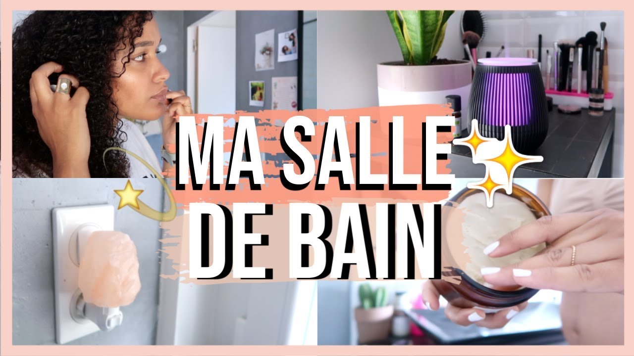 LES ESSENTIELS DE MA SALLE DE BAIN 🌿 // Soins, Bien-Être, Astuces & Déco !