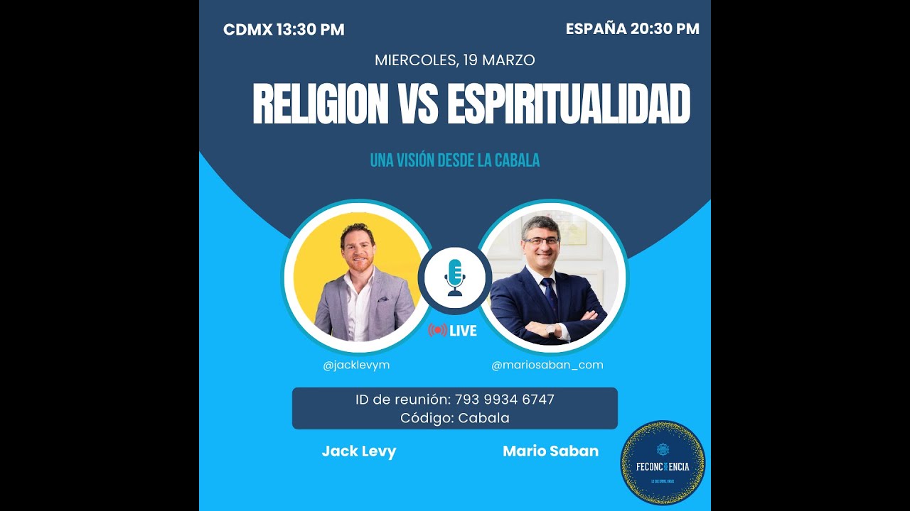 Religión vs Espiritualidad – Una visión desde la Cábala Entrevista a Mario Saban