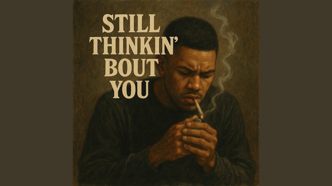 Still Thinking About You