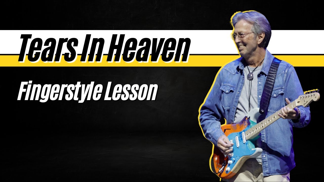 Tears In Heaven GUITAR LESSON - 